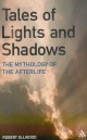Tales of Lights and Shadows: Myths and Images of the Afterlife